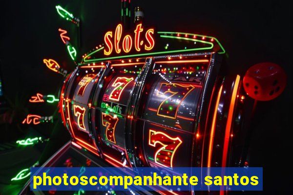 photoscompanhante santos